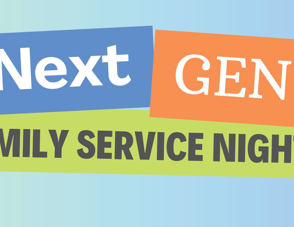 NextGen Family Service Night