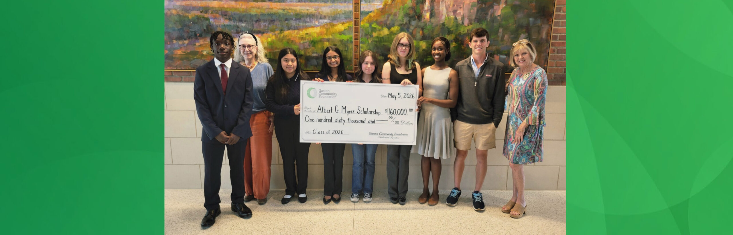 2026 Albert G. Myers Scholarship Recipients (Pictured left-right): Israel Aladekoba, First Gaston Foundation Advisor Ring Stafford, Daniella Alejos, Zalak Mehta, Lillian Morin, Alexis Odell, Zaniah McDowell, Eli Grant, and Scholarship Officer Nina Greene (not present: Helanea Killian).